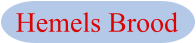 Hemels Brood