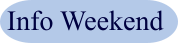 Info Weekend