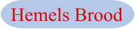 Hemels Brood